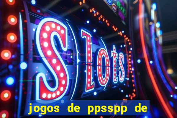 jogos de ppsspp de 50 mb download